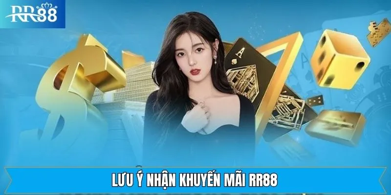 Điểm quan trọng cần nắm rõ khi nhận khuyến mãi RR88